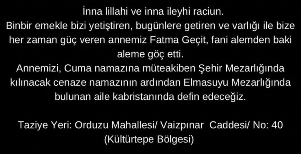 Yeşilyurt Belediye Başkanı İlhan Geçit’in Annesi Fatma Geçit Hayatını Kaybetti